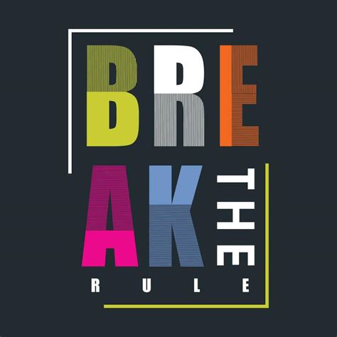 break the rules lettering graphic vector illustration in vintage style ...