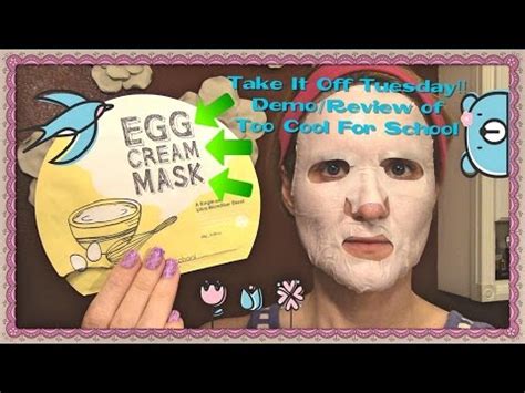 Take It Off Tuesday!! Demo/Review of Too Cool For School Egg Cream Sheet Mask - YouTube