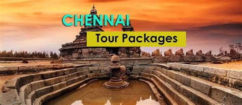 Chennai Tour Packages 2023 - Exciting Offers @ 40% Discount