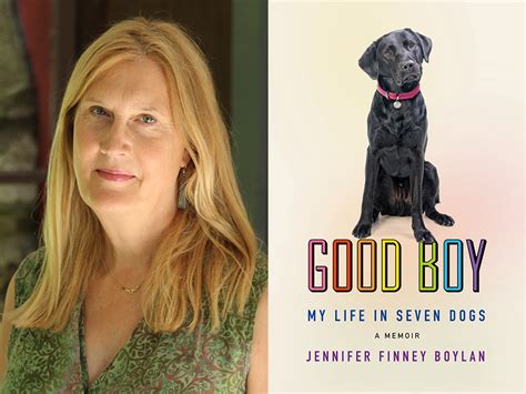 Jennifer Finney Boylan, Author of Good Boy, on the Dogs That Knew Her ...