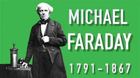 A quick look at Michael Faraday - the Father of Electricity