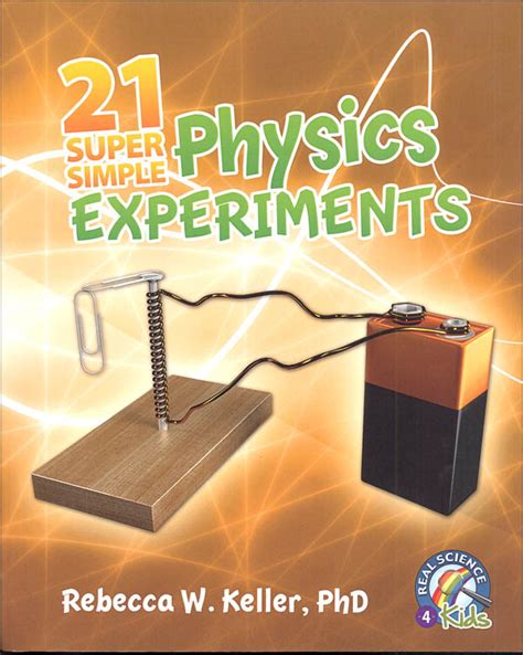 21 Super Simple Physics Experiments | Gravitas Publications | 9781936114931