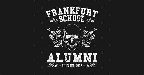 FRANKFURT SCHOOL ALUMNI - Frankfurt School - T-Shirt | TeePublic