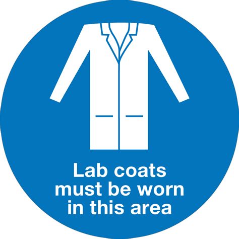 Lab Coats Must Be Worn - PHS Safety