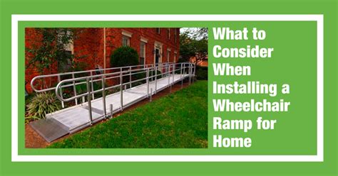 What to Consider When Installing a Wheelchair Ramp for Home – Home Healthsmith