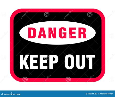 Danger Keep Out Sign, Danger Keep Out Vector Sign Stock Vector - Illustration of prohibition ...