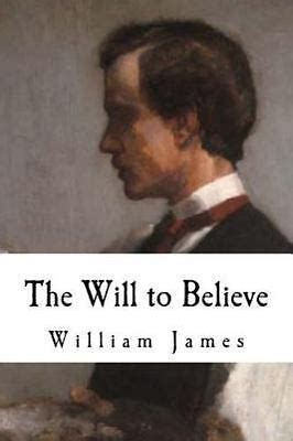 William James: The Will to Believe : William James by William James (2016,... 9781537445984 | eBay