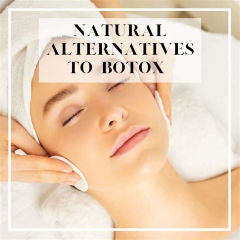 The 16 Best Natural Alternatives to Botox - Pure and Simple Nourishment