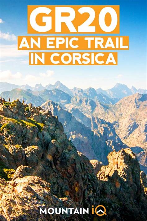 GR20 – A Tough But Amazing Trail In Corsica | Mountain IQ