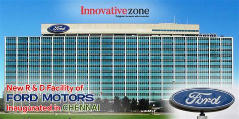 New R&D facility of Ford Motors inaugurated in Chennai