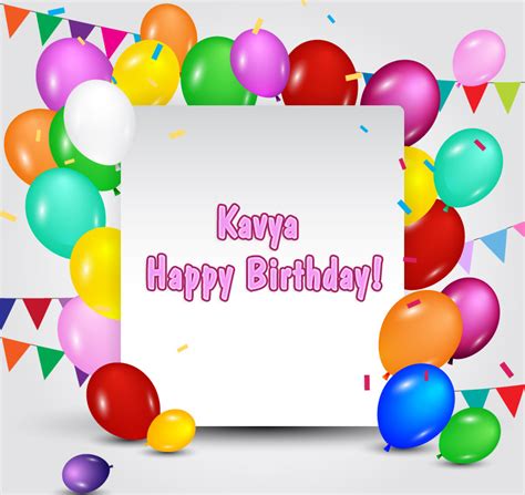 Kavya Happy Birthday!.