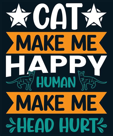 Cat Quotes T-shirt Design Vector 8670096 Vector Art at Vecteezy