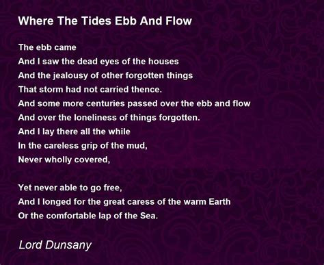 Where The Tides Ebb And Flow - Where The Tides Ebb And Flow Poem by Lord Dunsany