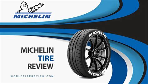 Michelin Tire Review & Rating: The Premium Tire Brands