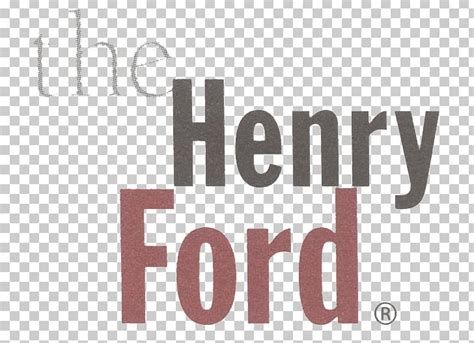 The Henry Ford Brand Logo Product Design PNG, Clipart, Brand, Ford ...