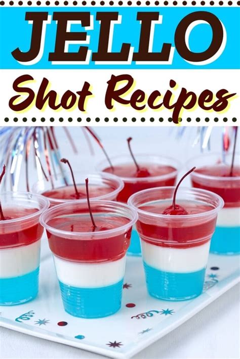 20 Jello Shot Recipes (+ Fun Flavors) - Insanely Good