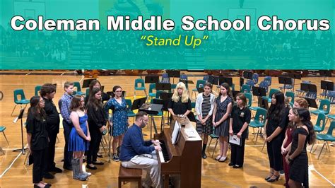 Stand Up - Performed by The Coleman Middle School Chorus on April 27th, 2023 - YouTube