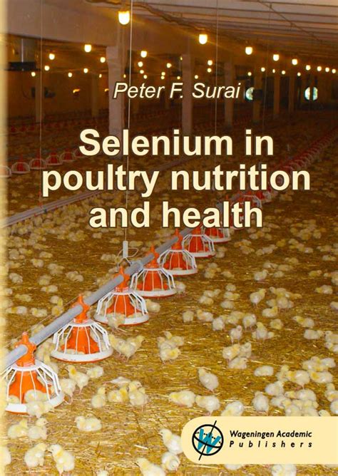 Selenium in Poultry Nutrition and Health | VetBooks