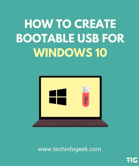 How To Create Bootable USB for Windows 10 - Tech Info Geek