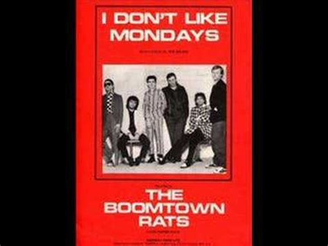 The Boomtown Rats - I Don't Like Mondays - YouTube