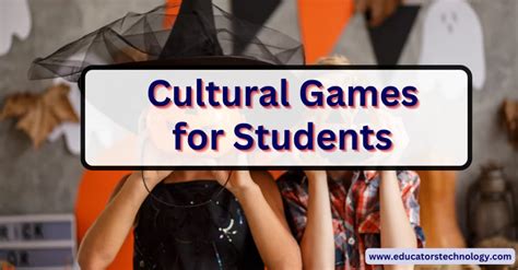 5 Interactive Cultural Games - Educators Technology