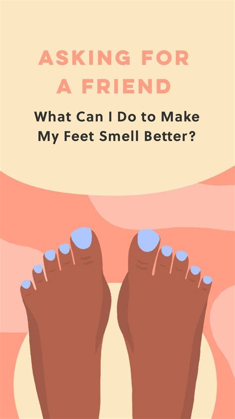 Why Do My Feet Stink (And How Do I Make Them Smell Better)? - Brit + Co