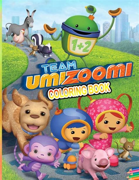 Team Umizoomi Coloring Book: Over 26 Pages of High Quality Team ...