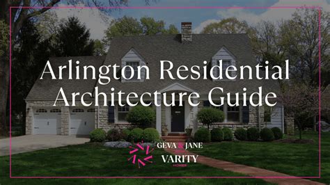 Arlington Residential Architecture Guide