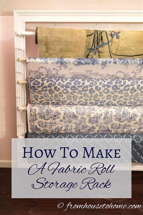 How To Make A Fabric Roll Storage Rack - From House To Home