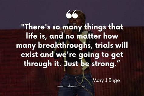 The 11 Best Mary J. Blige Quotes - Musical Mum