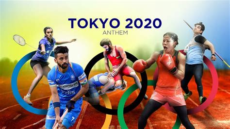 Tokyo Olympics 2020 Official Theme Song India- Full Anthem - YouTube