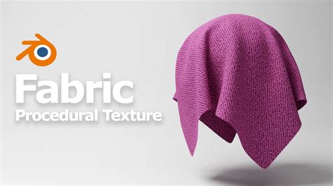 Blender Fabric Texture - Tutorials, Tips and Tricks - Blender Artists Community