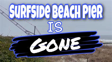 Surfside Beach Pier - Construction Update - February 2021 - YouTube