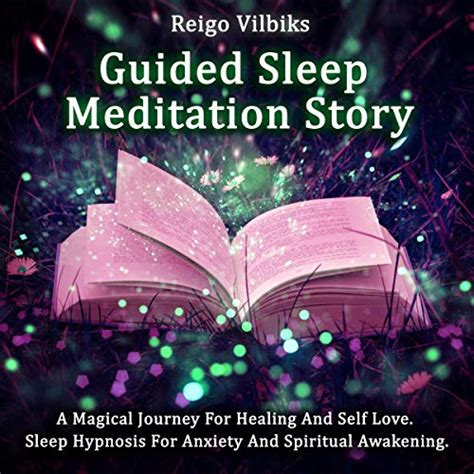 Guided Sleep Meditation Story: A Magical Journey for Healing and Self ...