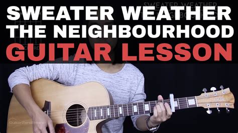 Sweater Weather Guitar Tutorial – The Neighbourhood Guitar Lesson |Chords + Guitar Cover ...