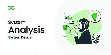 System Analysis | System Design - GeeksforGeeks