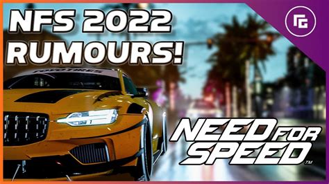 NEED FOR SPEED 2022 RUMOURS - New Gameplay, Art Style, and More! - YouTube