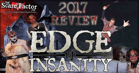 Edge of Insanity - 2017 Review | The Scare Factor Haunt Reviews