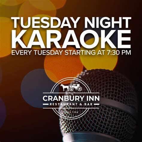 Tuesday Karaoke Night! – The Cranbury Inn