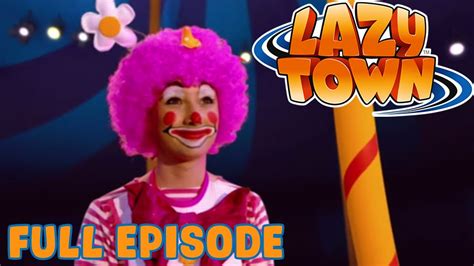 Circus | LazyTown | Full Episode - YouTube