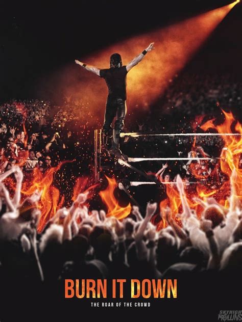 Seth Rollins Burn It Down - 900x1200 Wallpaper - teahub.io