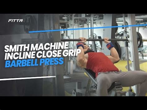 How To Do Smith machine Incline close grip barbell press | Exercise Video