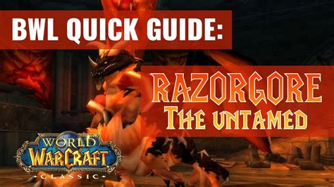 Blackwing Lair Quick Boss Guides: Razorgore the Untamed (WoW Classic ...