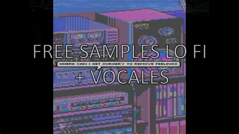 [Free] Samples Lo-fi + Vocals for fl studio[Descarga Los Mejores ...