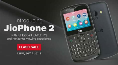 Jio Phone 2 flash sale from August 16: Price, specification, sale ...