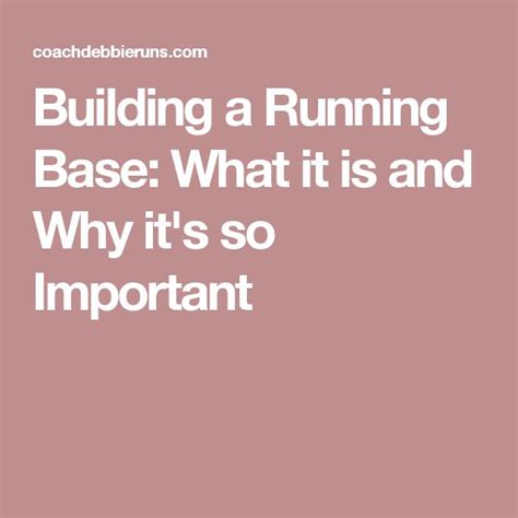 Building a Running Base: What it is & Why it's so Important | Running, Base, Running techniques