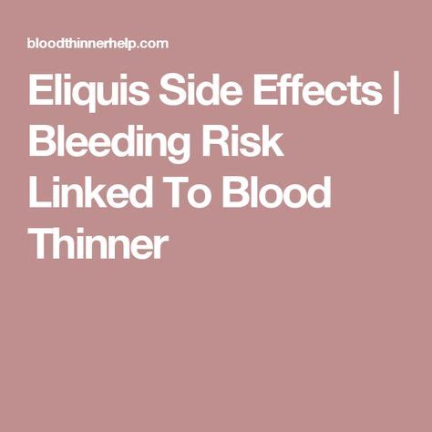 Eliquis & Blood Thinners