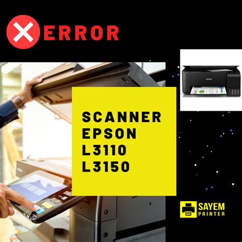 Scaner Scanner Epson L3110 L3116 Tidak Berfungsi | Sayem Printer