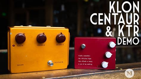 Klon Centaur - Klon KTR Shootout - Pedal Demo - YouTube