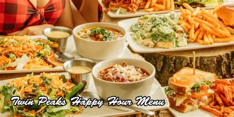 Twin Peaks Happy Hour Times, and Menu with Prices Guide 2024